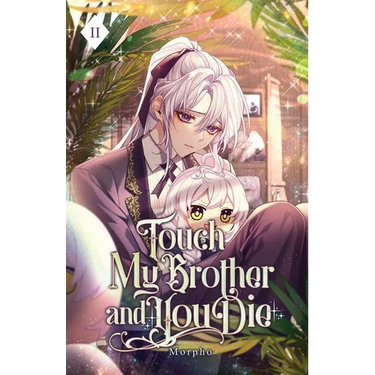 Touch My Brother and You Die: Volume II (Light Novel)