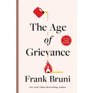 The Age of Grievance