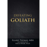 Defeating Goliath