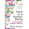 Here Is a Human Being