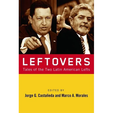 Leftovers: Tales of the Latin American Left
