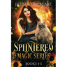 Splintered Magic Omnibus: A Paranormal Women's Fiction Urban Fantasy Books 1-3