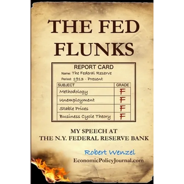 The Fed Flunks: My Speech at the New York Federal Reserve Bank