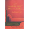 How Psychotherapy Really Works