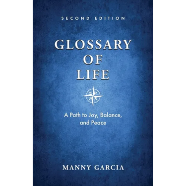 Glossary of Life: A Path to Joy, Balance, and Peace