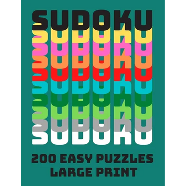 Sudoku: 200 Easy Puzzles Large Print: Puzzle Book Solutions Included Brain Training Teaser Numbers Activity Book For Adults Se