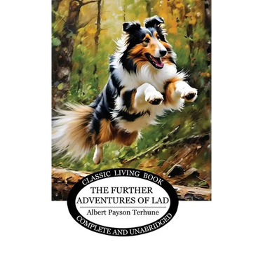 The Further Adventures of Lad