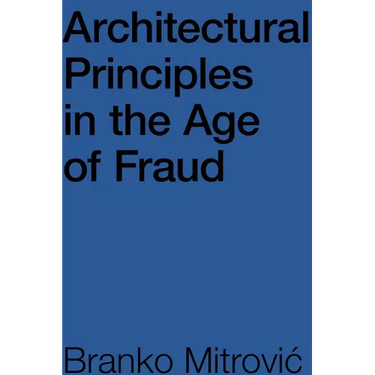 Architectural Principles in the Age of Fraud