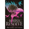 Robin's Resolve