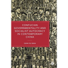 Confucian Governmentality and Socialist Autocracy in Contemporary China