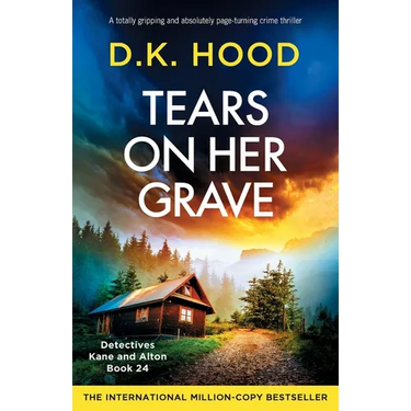 Tears on Her Grave: A totally gripping and absolutely page-turning crime thriller