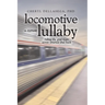 Locomotive Lullaby