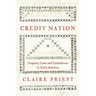 Credit Nation: Property Laws and Institutions in Early America