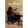 The Metamorphosis: A Franz Kafka Tale of Transmutation.