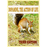 Dopamine, The Action of Life