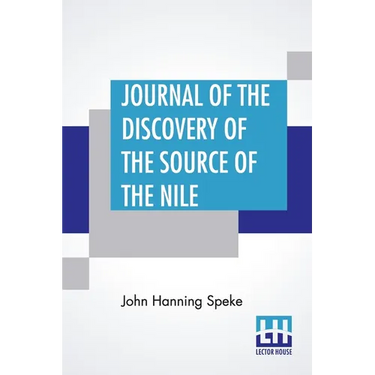 Journal Of The Discovery Of The Source Of The Nile