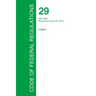 Code of Federal Regulations Title 29, Volume 8, July 1, 2015