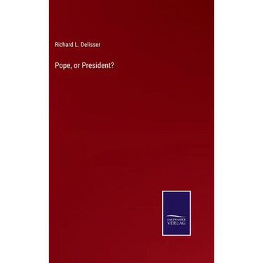 Pope, or President?