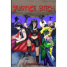 Justice Bitch