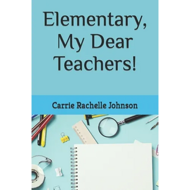 Elementary, My Dear Teachers!
