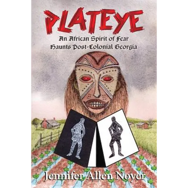Plateye: An African Spirit of Fear Haunts Post-Colonial Georgia