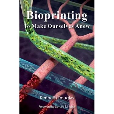 Bioprinting: To Make Ourselves Anew