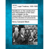Handbook on the construction and interpretation of the laws: with a chapter on the interpretation of judicial decisions and the doctrine of precedents