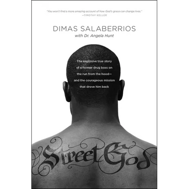 Street God: The Explosive True Story of a Former Drug Boss on the Run from the Hood--And the Courageous Mission That Drove Him Back