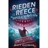 Rieden Reece and the Water World: A Middle-Grade Sci-Fi Adventure