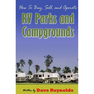 How to Buy, Sell and Operate RV Parks and Campgrounds