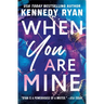 When You Are Mine