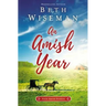 An Amish Year: Four Amish Stories
