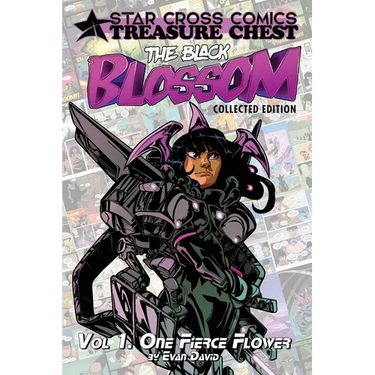 The Black Blossom: Vol 1. One Fierce Flower