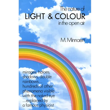 The Nature of Light and Colour in the Open Air