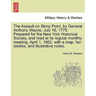 The Assault on Stony Point, by General Anthony Wayne, July 16, 1779. Prepared for the New York Historical Society, and Read at Its Regular Monthly Mee