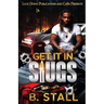 Get It In Slugs