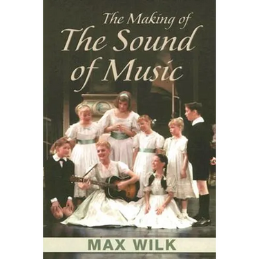 The Making of the Sound of Music