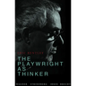 The Playwright as Thinker