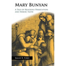 Mary Bunyan: A Tale of Religious Persecution and Heroic Faith