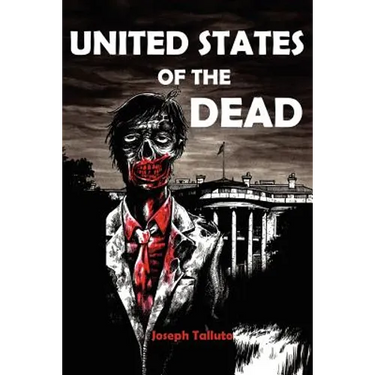 United States of the Dead: White Flag of the Dead Book 4
