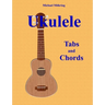 Ukulele: Tabs and Chords