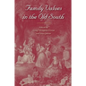 Family Values in the Old South