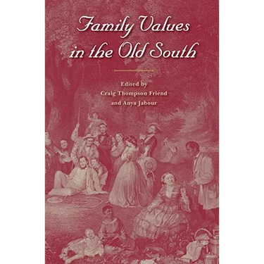Family Values in the Old South