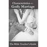 Characteristics of a Godly Marriage