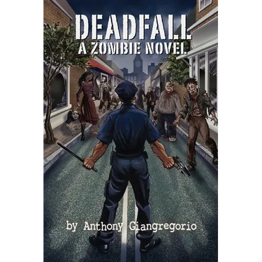 Deadfall: A Zombie Novel