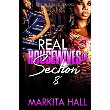 The Real Housewives of Section 8