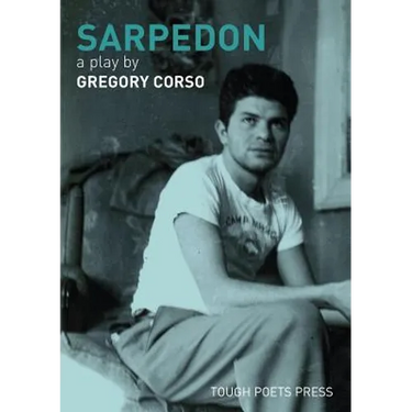 Sarpedon: A Play by Gregory Corso