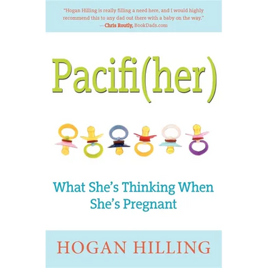 Pacifi(her): What She's Thinking When She's Pregnant