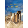 In the Land of Myth: Orphean Sonnets