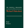 The Political Philosophy of Michael Oakeshott